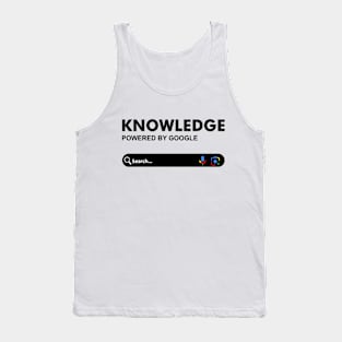 Knowledge Powered by Google Tank Top